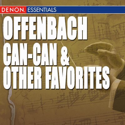 Offenbach: Can-Can & Other Favorites/Various Artists