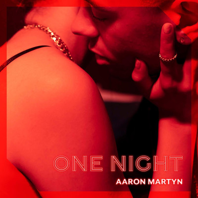 One Night/AARON MARTYN