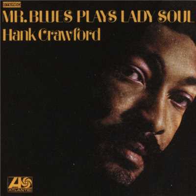 アルバム/Mr. Blues Plays Lady Soul/Hank Crawford