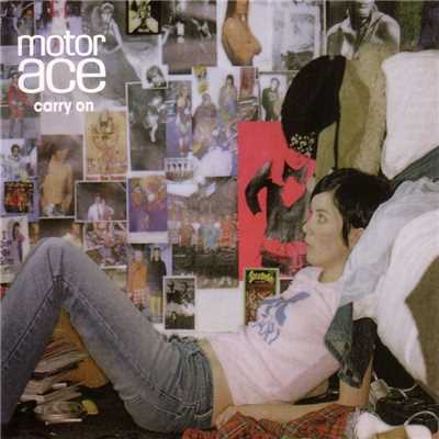 Carry On/Motor Ace