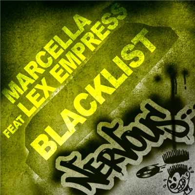 シングル/Blacklist (feat. Lex Empress) [Mell Tierra Remix]/Marcella