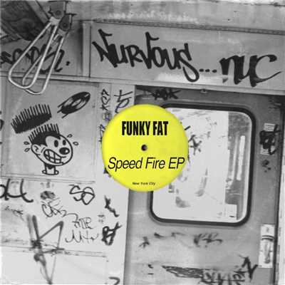 アルバム/Speed Fire EP/Funky Fat