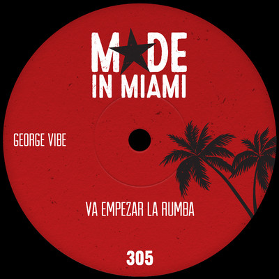 Va Empezar La Rumba/George Vibe