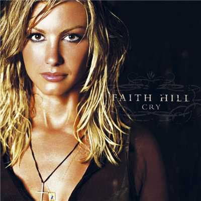 If You're Gonna Fly Away/Faith Hill