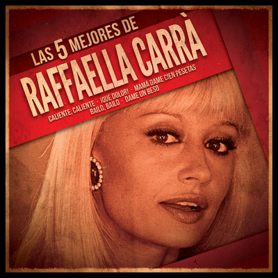 アルバム/Las 5 mejores/Raffaella Carra