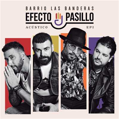 アルバム/Barrio Las Banderas Acustico EP I/Efecto Pasillo