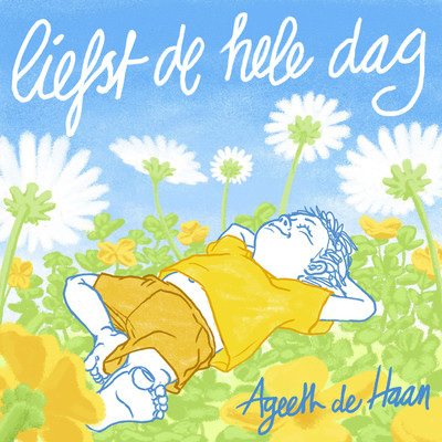 アルバム/Liefst De Hele Dag/Ageeth De Haan