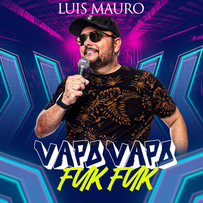 Vapo Vapo Fuk Fuk/Luis Mauro