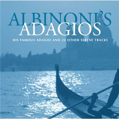 アルバム/Albinoni's Adagios/Claudio Scimone & I Solisti Veneti