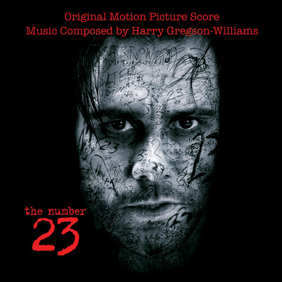 アルバム/The Number 23 (Original Motion Picture Score)/Harry Gregson-Williams