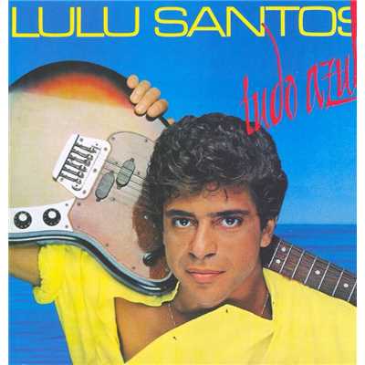 アルバム/Tudo Azul (Remasterizado)/Lulu Santos