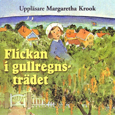 アルバム/Flickan i gullregnstradet av Eva Bexell/Margaretha Krook
