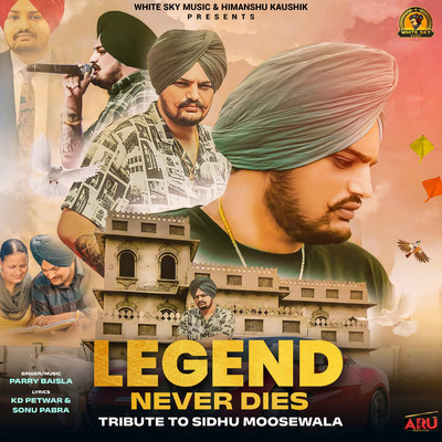 Legend Never Dies/Himanshu Kaushik and Parry Baisla