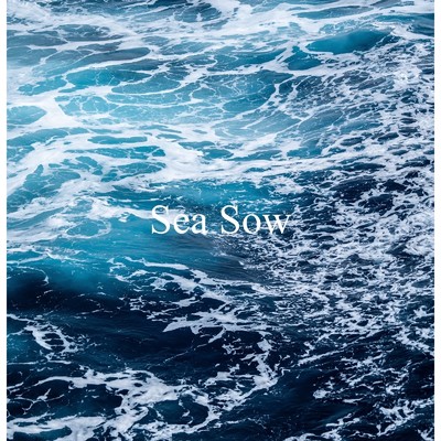 Sea Sow/Kobu