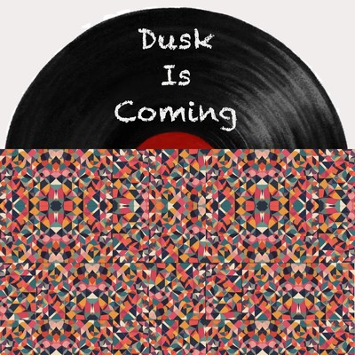 シングル/Dusk Is Coming/はる