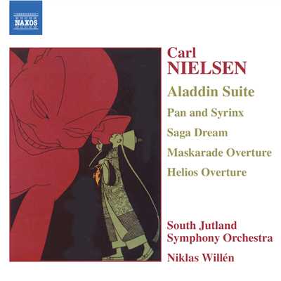 ニールセン: アラディン組曲, パンとシリンクス, ヘリオス序曲/ニクラス・ヴィレーン(指揮)／南ユラン交響楽団
