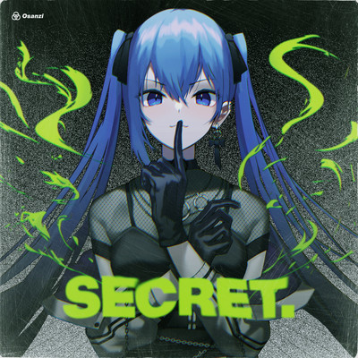 アルバム/SECRET./Osanzi