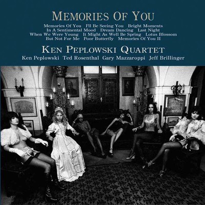 シングル/Last Night When We Were Young/Ken Peplowski Quartet