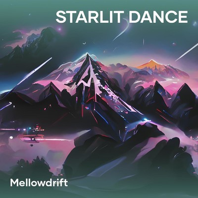 シングル/Starlit Dance/MellowDrift