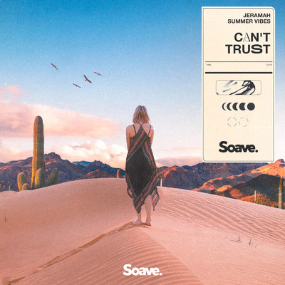 シングル/Can't Trust/Jeramah & Summer Vibes