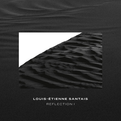 Reflection I/Louis-Etienne Santais