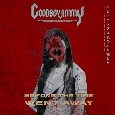 Before The Time Went Away/Goodboy Jimmy