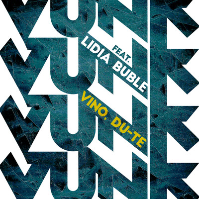 シングル/Vino, du-te/VUNK／Lidia Buble