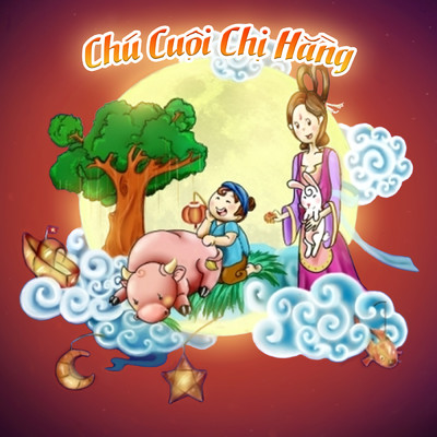 シングル/Be Choi Trung Thu (featuring Bao Ngan, Ju Uyen Nhi, Trang Thu, Nhat Lan Vy)/Phan Hieu Kien／LalaTv
