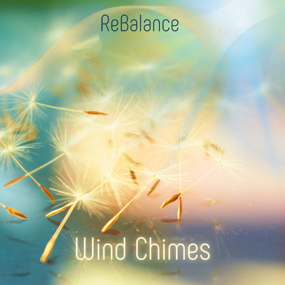 アルバム/Wind Chimes/ReBalance