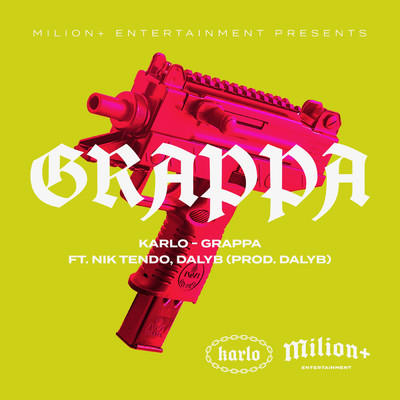 Grappa (featuring Nik Tendo, Dalyb)/Karlo