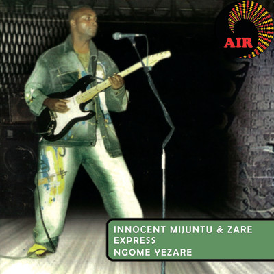 Ngoma YeZare/Innocent Mijuntu & Zare Express
