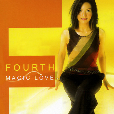 Magic Love/Fourth