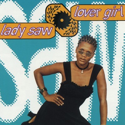 Lover Girl/Lady Saw