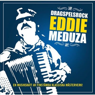 アルバム/Dragspelsrock/Eddie Meduza