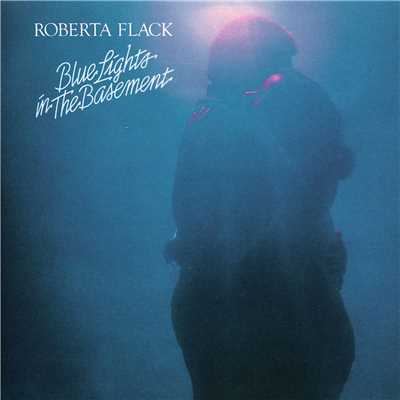 I'd Like to Be Baby to You/Roberta Flack