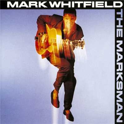 The Marksman/Mark Whitfield