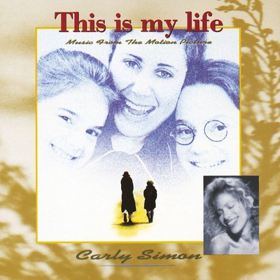Carly Simon ／ This Is My Life Soundtrack/Various Artists