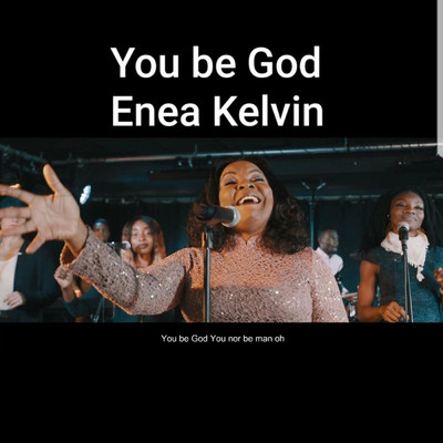 シングル/You be God/Enea Kelvin