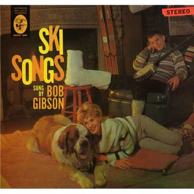 アルバム/Ski Songs/Bob Gibson