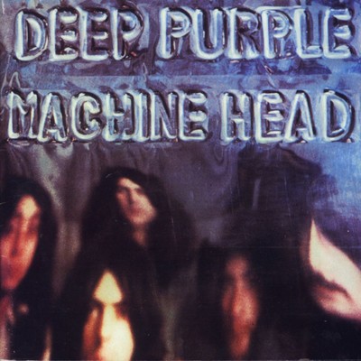 Machine Head/ディープ・パープル