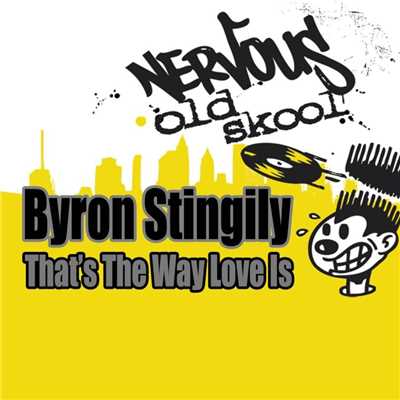 シングル/That's The Way Love Is (Original Mix)/Byron Stingily