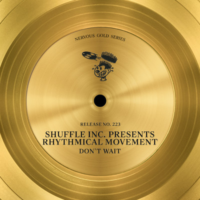 シングル/Don't Wait (Shuffle Inc. Presents Rhythmical Movement) [Space Dub]/Shuffle Inc. & Rhythmical Movement