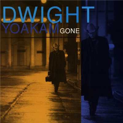 アルバム/Gone/Dwight Yoakam