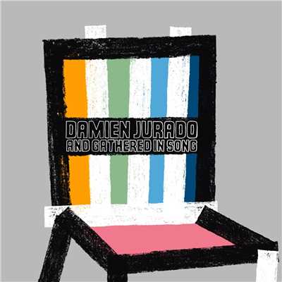 I Break Chairs/Damien Jurado