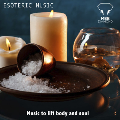 Esoteric Music - Music to Lift Body and Soul/Caca Bloise