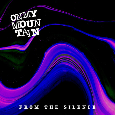 シングル/From the Silence/On My Mountain