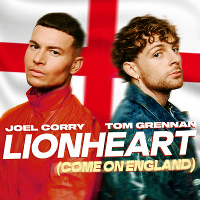 シングル/Lionheart (Come On England)/Joel Corry & Tom Grennan