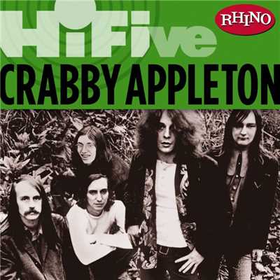 Rhino Hi-Five: Crabby Appleton/Crabby Appleton