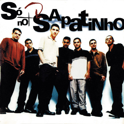 S N S (So no sapatinho)/So No Sapatinho