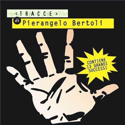 シングル/Leggenda antica/Pierangelo Bertoli